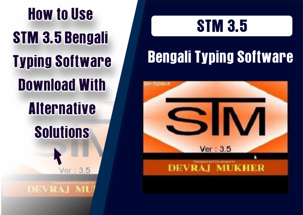 STM 3.5 Bengali Typing Software Download